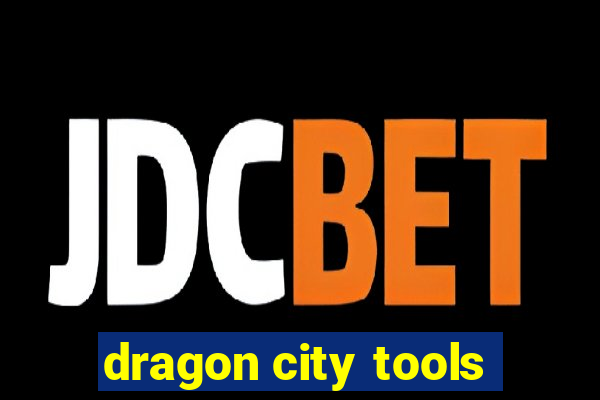 dragon city tools